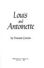 book cover of Louis and Antoinette by Vincent Cronin