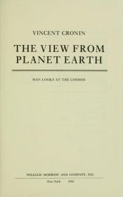 book cover of View From Planet Earth by Vincent Cronin