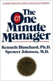book cover of De one minute manager by Drea Zigarmi|Kenneth Blanchard|Kenneth H. Blanchard|Patricia Zigarmi|Spencer Johnson