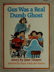 book cover of Gus Goes To School by Jane Thayer