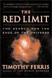 book cover of De rode grens op zoek naar de rand van het heelal by Timothy Ferris