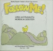 book cover of Follow me! by Mordicai Gerstein