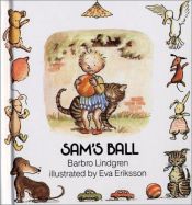 book cover of Sam's Ball by Barbro Lindgren, 1937-