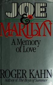 book cover of Joe & Marilyn by Roger Kahn