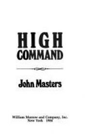 book cover of High command by John Masters