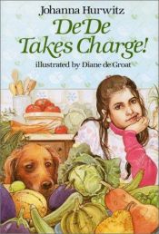 book cover of Dede Takes Charge! by Johanna Hurwitz