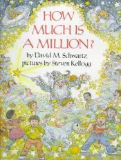 book cover of How Much Is a Million by David M. Schwartz