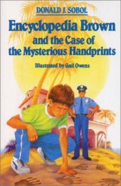book cover of Encyclopedia Brown and the Case of the Mysterious Handprints by Donald J. Sobol