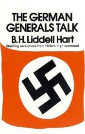 book cover of The German Generals Talk by B·H·李德·哈特