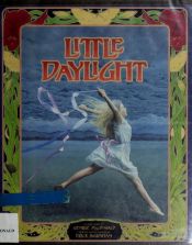 book cover of Little daylight : a fairy story by George MacDonald