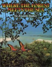 book cover of Where the forest meets the sea by Jeannie Baker