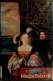 book cover of Chase the Heart by Maggie Osborne