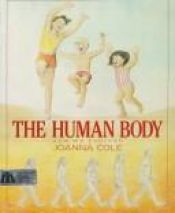 book cover of The human body : how we evolved by Joanna Cole