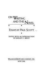 book cover of ON WRITING AND THE NOVEL. ESSAYS BY PAUL SCOTT. by Paul Scott