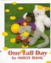 book cover of One Fall Day by Molly Bang