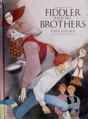 book cover of Fiddler and His Brothers by Tord Nygren