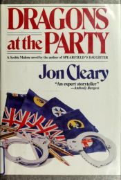 book cover of Dragons at the Party by Jon Cleary