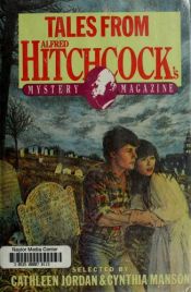 book cover of Tales from Alfred Hitchcock's Mystery Magazine by Cathleen Jordan (ed.)