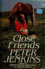 book cover of Close friends by Peter Jenkins