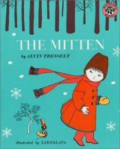 book cover of The Mitten by Alvin Tresselt