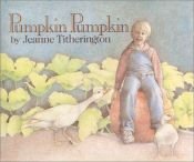 book cover of Pumpkin Pumpkins by Jeanne Titherington