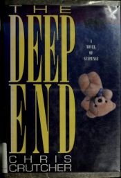 book cover of The Deep End by Chris Crutcher