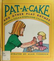 book cover of Pat-a-Cake and Other Play Rhymes by Joanna Cole