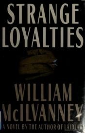 book cover of Strange Loyalties by William McIlvanney