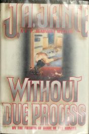 book cover of Without Due Process by J. A. Jance