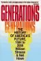 Generations: the History of America's Future, 1584 to 2069