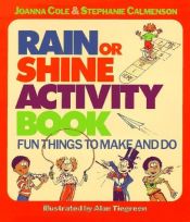 book cover of The Rain or Shine Activity Book by Joanna Cole