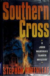 book cover of Southern cross : a John Marshall Tanner novel by Stephen Greenleaf