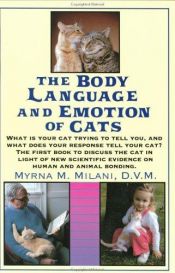 book cover of The Body Language and Emotion of Cats by Myrna DVM Milani