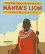 book cover of Nanta's Lion: A Search-And-Find Adventure by Suse MacDonald
