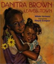 book cover of Danitra Brown leaves town by Nikki Grimes