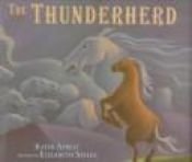 book cover of The Thunderherd by Kathi Appelt