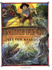 book cover of Mike Fink: A tall tale by Steven Kellogg