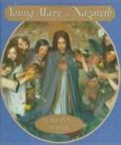 book cover of Young Mary of Nazareth by Marianna Mayer