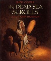 book cover of The Dead Sea Scrolls by Ilene Cooper