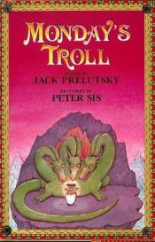 book cover of Monday's Troll by Jack Prelutsky