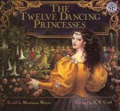 book cover of The Twelve Dancing Princesses by Marianna Mayer