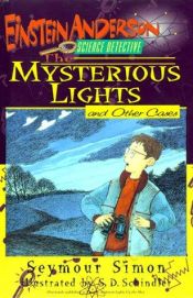 book cover of The mysterious lights and other cases by Seymour Simon