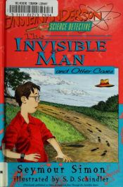 book cover of The Invisible Man and other Cases by Seymour Simon