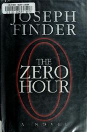 book cover of The Zero Hour by Joseph Finder