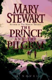 book cover of The Prince and the Pilgrim by Mary Stewart