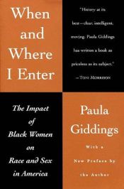 book cover of When and Where I Enter by Paula Giddings