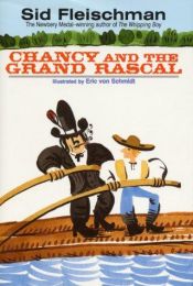 book cover of Chancy and the grand rascal by Sid Fleischman