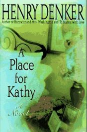 book cover of A Place for Kathy by Henry Denker