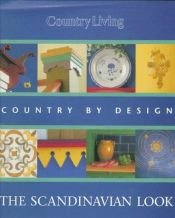 book cover of The Scandinavian Look: Country by Design (Country Living) by Country Living Magazine