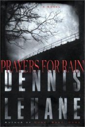 book cover of Prayers for Rain by Dennis Lehane